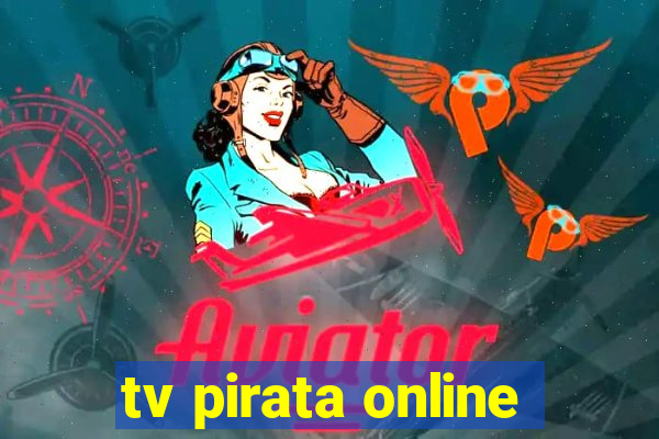 tv pirata online